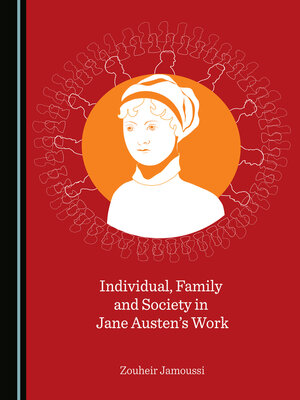 cover image of Individual, Family and Society in Jane Austen's Work
